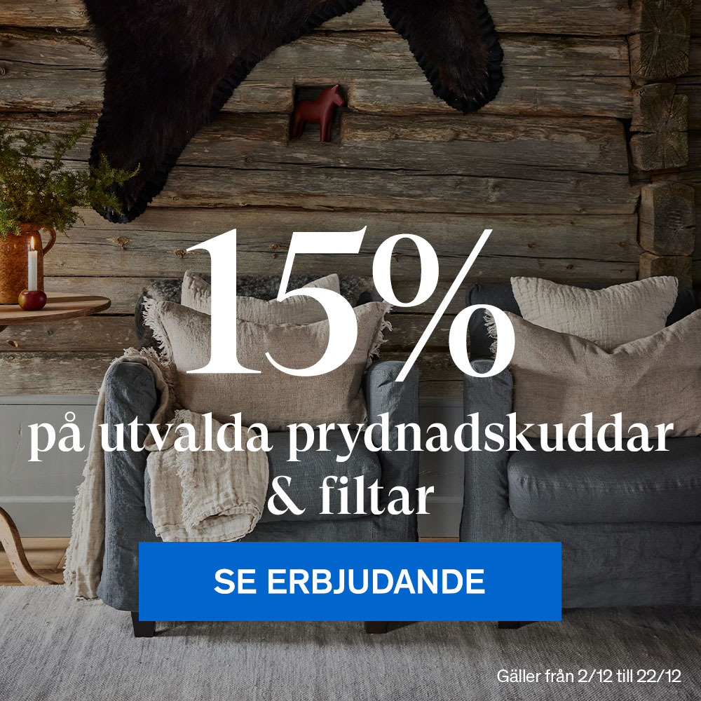 15% på utvalda prydnadskuddar & filtar.